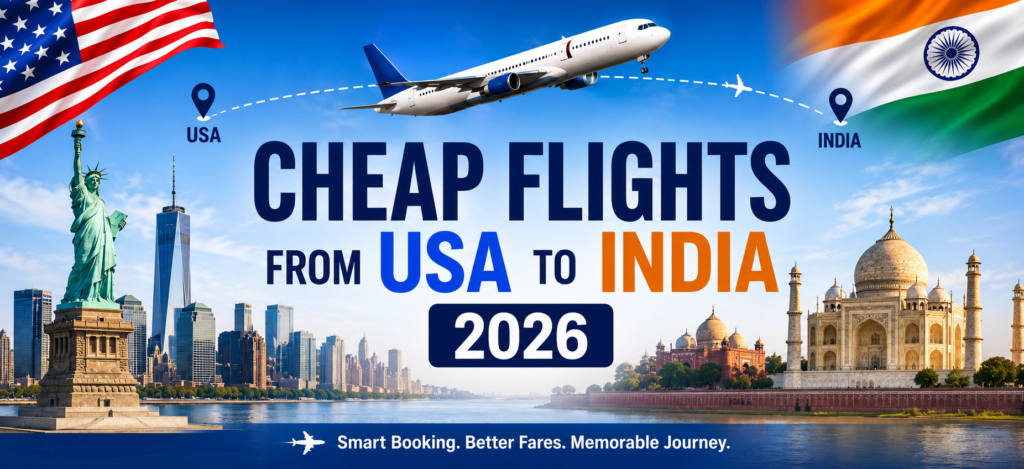 Cheap Flights From USA to India 2026 featured image showing airplane travel between the USA and India